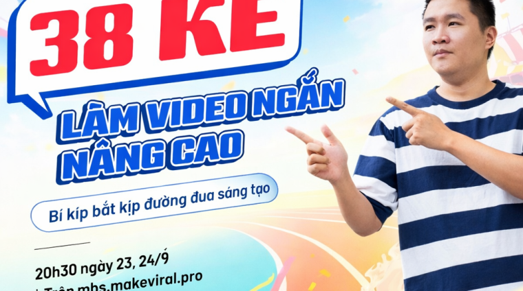 Khóa Học 38 Kế Mở Đầu Video Ngắn Duy Muối Mới Nhất 2025 – Giữ Chân Người Xem Ngay 3 Giây Đầu