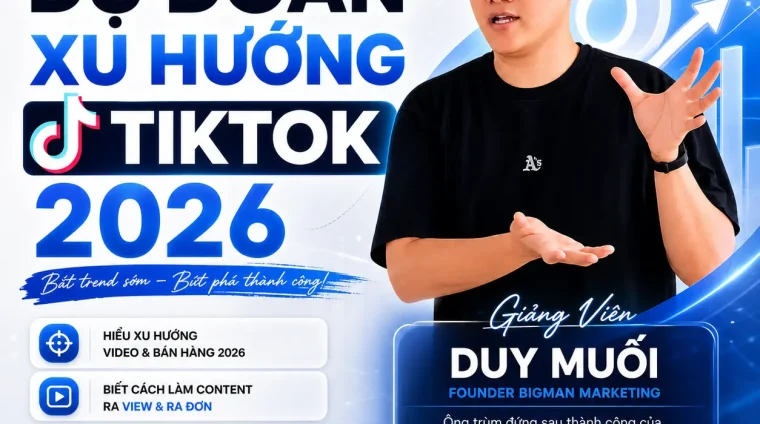 Khóa Học Dự Đoán Xu Hướng Video Ngắn 2026 Duy Muối