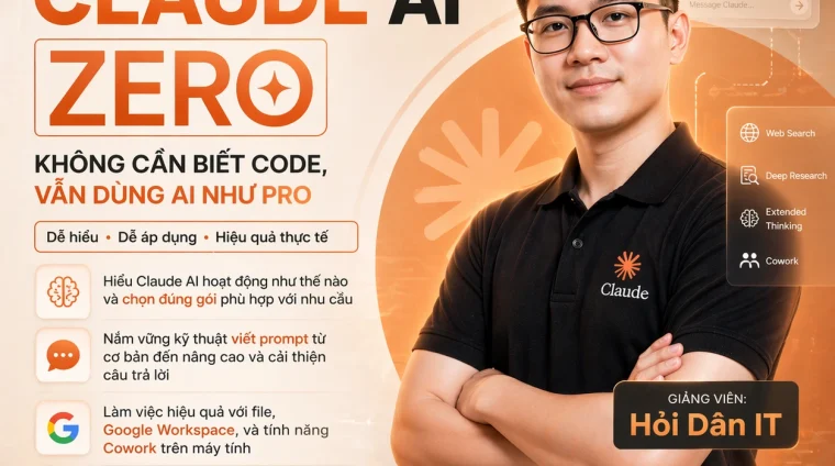 Khóa Học Claude AI Zero – Không Cần Biết Code, Dùng AI Như Pro