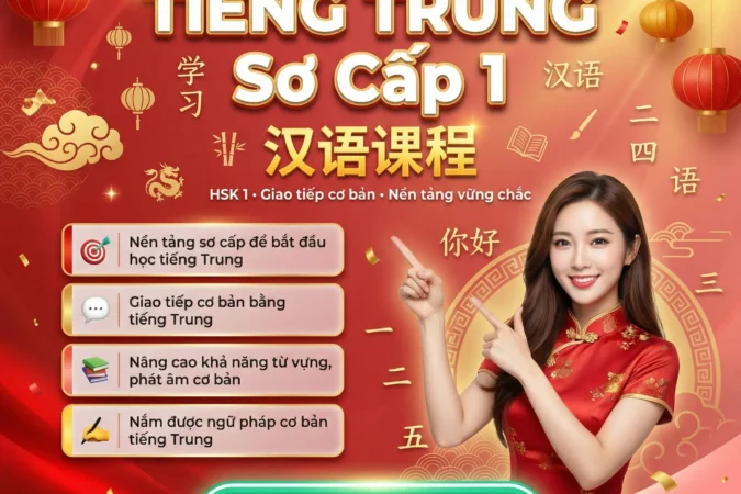 Khóa Học Tiếng Trung Sơ Cấp 1 – EZ Lauguage