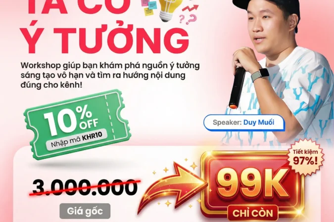 Buổi Workshop Ta Có Ý Tưởng – Tư Duy Sáng Tạo Content TikTok 2025 | Duy Muối