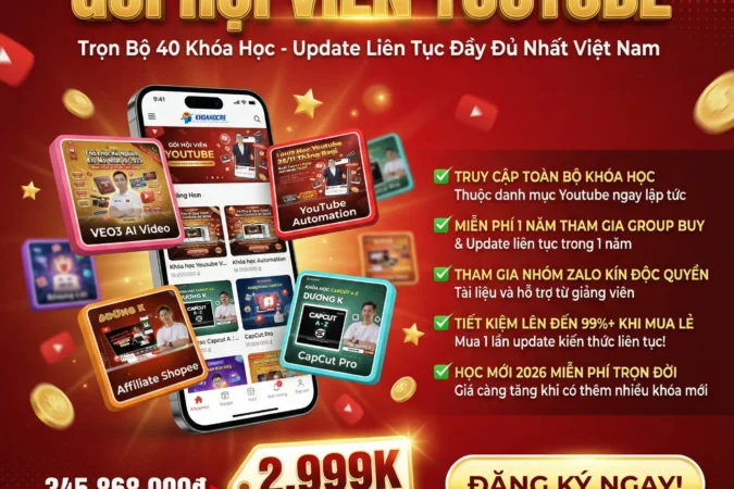 Trọn Bộ 40 Khóa Học Youtube Update Liên Tục Đầy Đủ Nhất Việt Nam – Miễn Phí Học Khóa Mới 2026!