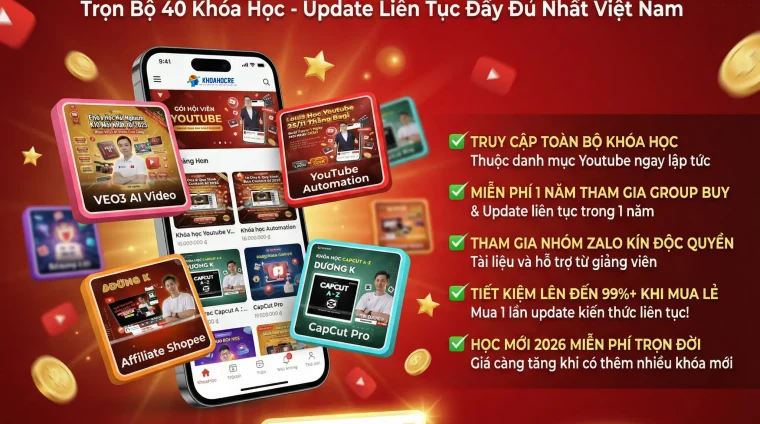 Trọn Bộ 40 Khóa Học Youtube Update Liên Tục Đầy Đủ Nhất Việt Nam – Miễn Phí Học Khóa Mới 2026!